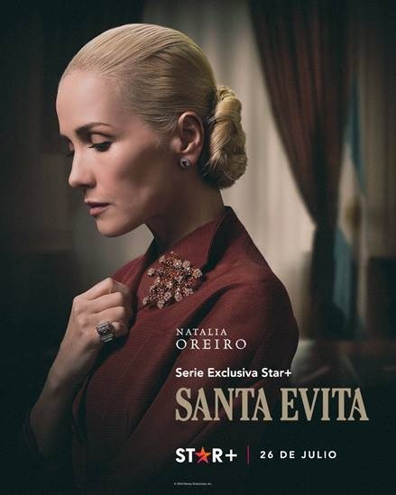 Santa Evita Eva Duarte de Perón Natalia Oreiro Star+