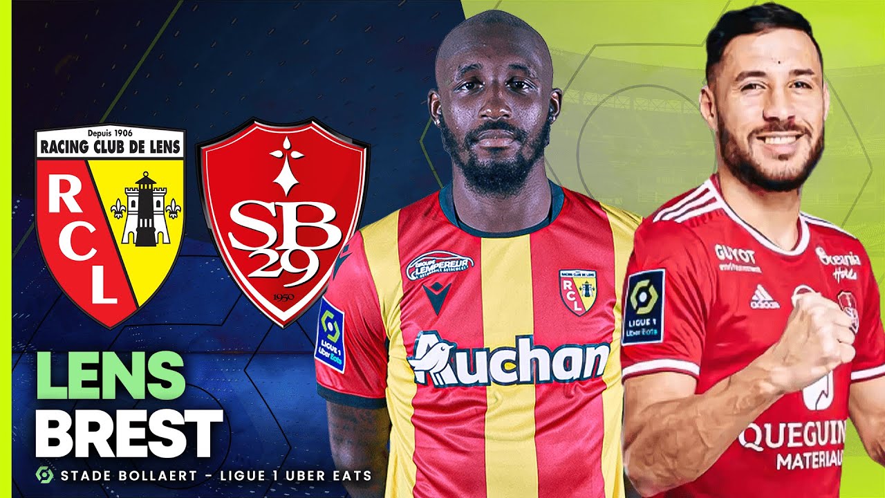 RC Lens Brest (TV/Streaming) Sur quelle chaîne voir le match en direct de Ligue 1 Uber Eats dimanche lens brest