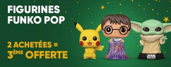 Bon plan Funko Pop : 2 achetés = le 3ème offert 2 figurines FUNKO POP achetes 2 gratuites e1663226081144