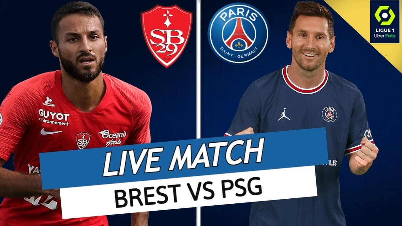 Paris Saint-Germain (PSG) Brest en Streaming Sur quelle chaîne regarder le match de Ligue 1 psg brest