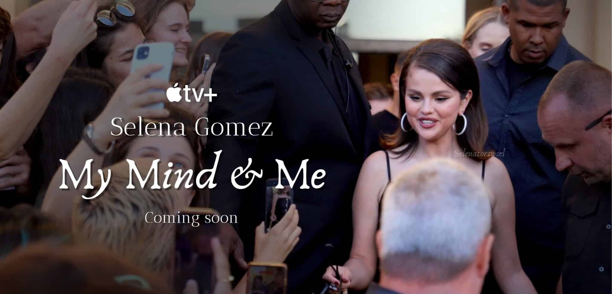 Tout ce que l'on sait sur le documentaire de Selena Gomez en streaming sur Apple TV+ selena gomez e1662709914391
