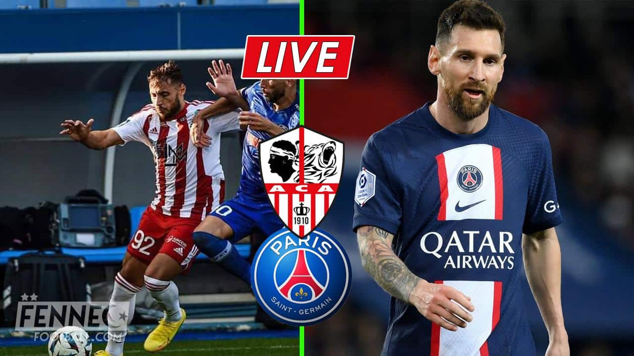 AC Ajaccio (AJA) / Paris Saint-Germain (PSG) - Comment voir le match de Ligue 1 Uber Eats ? et à quelle heure Ajaccio PSG Belaili Messi