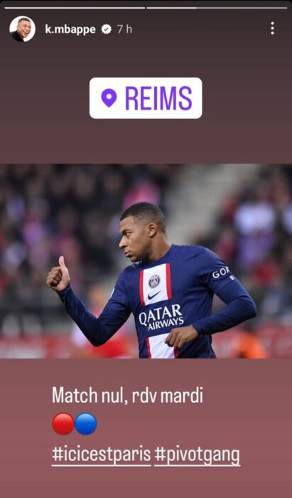 La superstar du PSG, Kylian Mbappe, s'attaque à Galtier, puis supprime story Instagram sur le "pivot gang" après le match nul 0-0 contre Reims Story de Mbappe avec PivotGang