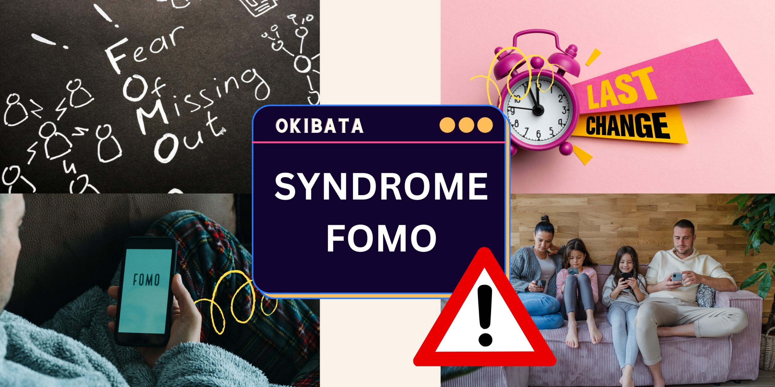 Syndrome FOMO : Comment la peur de manquer affecte notre santé mentale OKIBATA fomo scaled