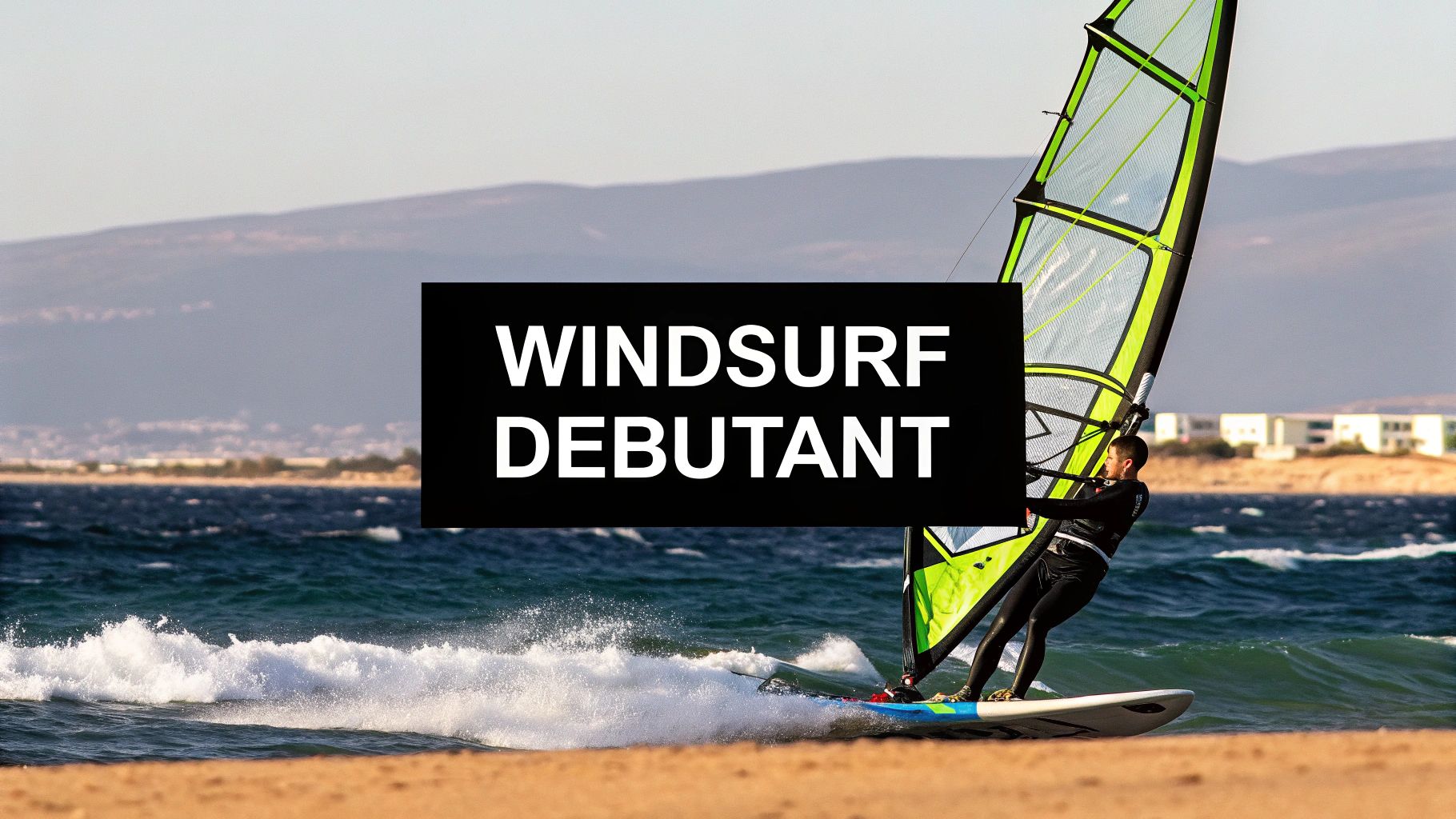 Le guide ultime du windsurf pour débuter thumbnail 27